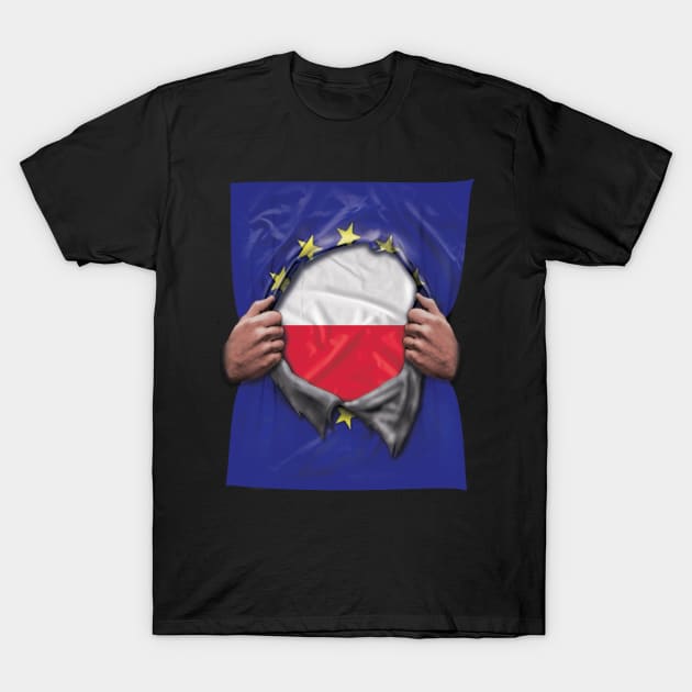 Poland Flag European Union Flag Ripped Open - Gift for Polish From Poland T-Shirt by Country Flags